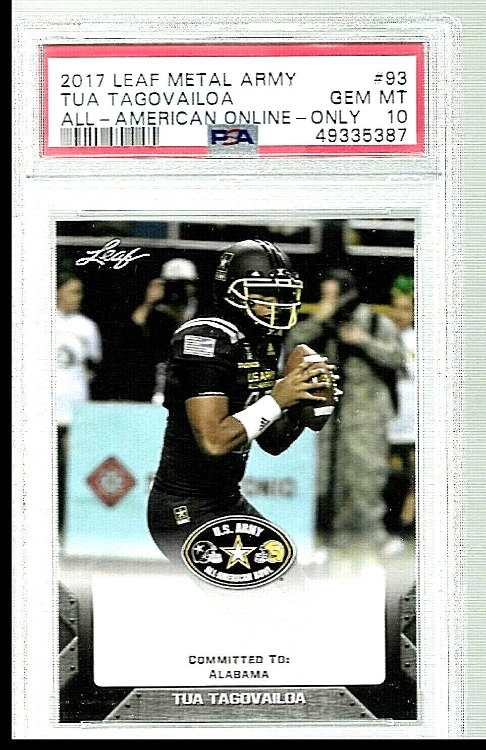 2017 LEAF METAL ARMY ALL AMERICAN CARD #93 TUA TAGOVAILOA RC PSA 10 ONLINE ONLY