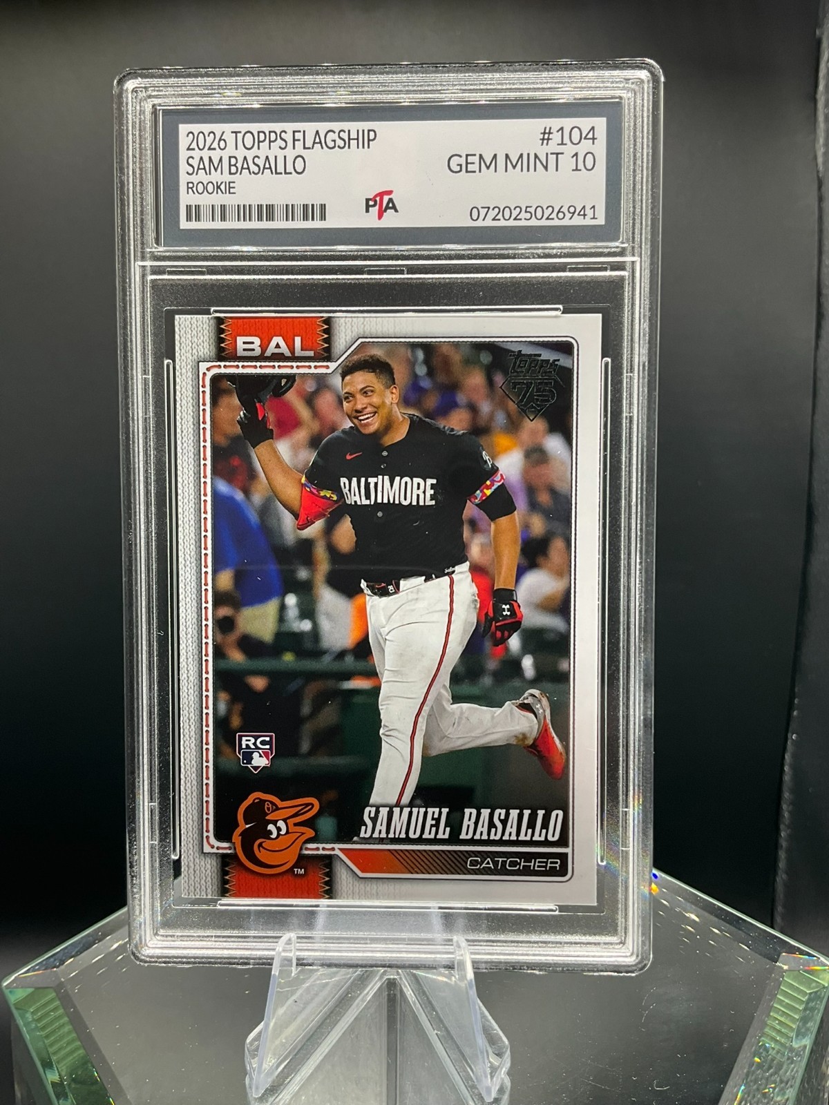 2026 Topps Flagship #104 Sam Basallo True Rookie Card Graded GEM MINT PTA 10🔥