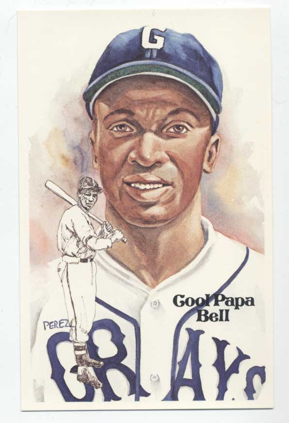 SPECIAL – COOL PAPA BELL Unsigned Perez Steele Post Card – 5.00 each