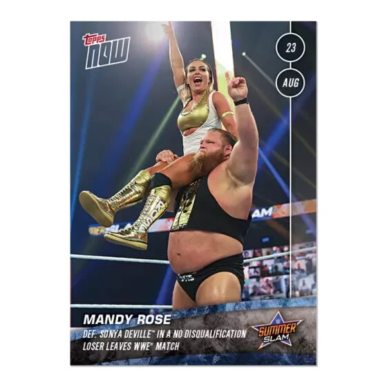 MANDY ROSE W/ OTIS DEFEATS SONYA DEVILLE 2020 TOPPS NOW WWE #46 SUMMERSLAM