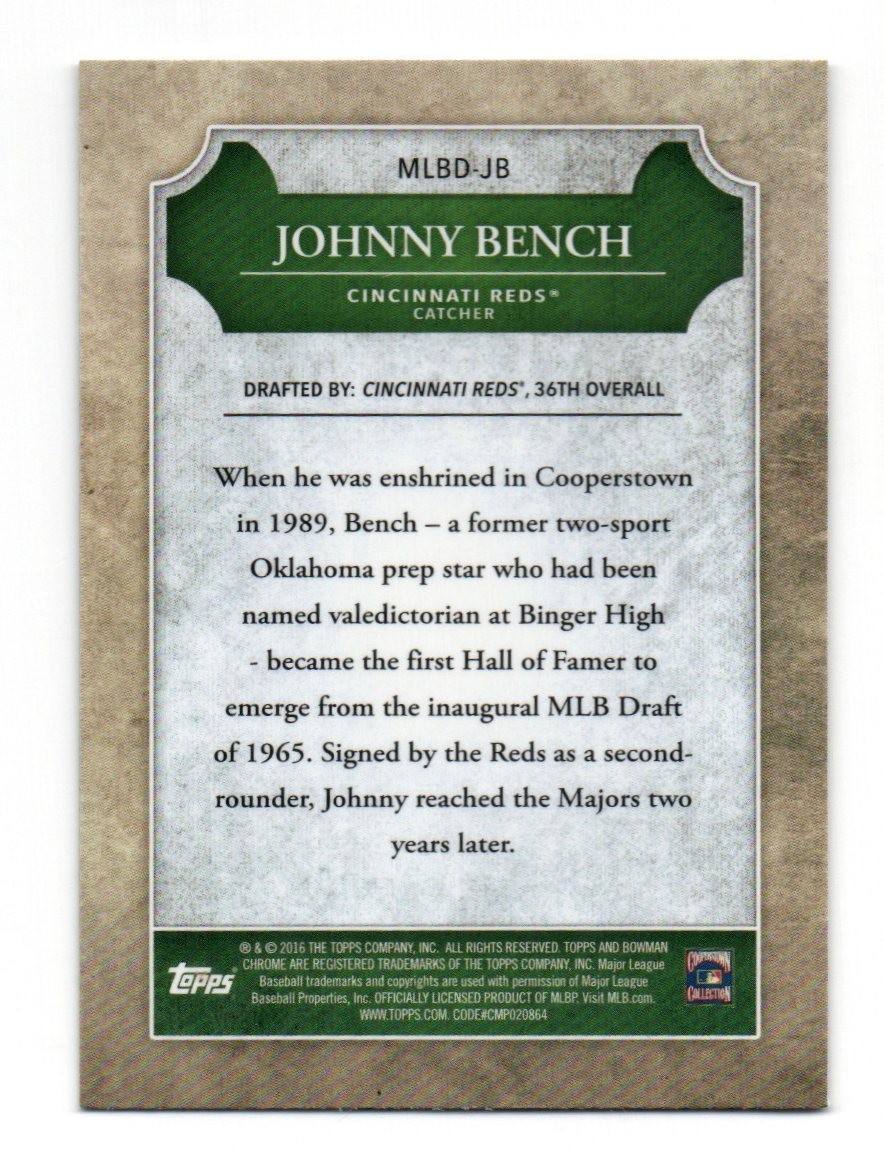 2016 Bowman Draft Johnny Bench Chrome MLB Draft History Cincinnati Reds MLBD-JB