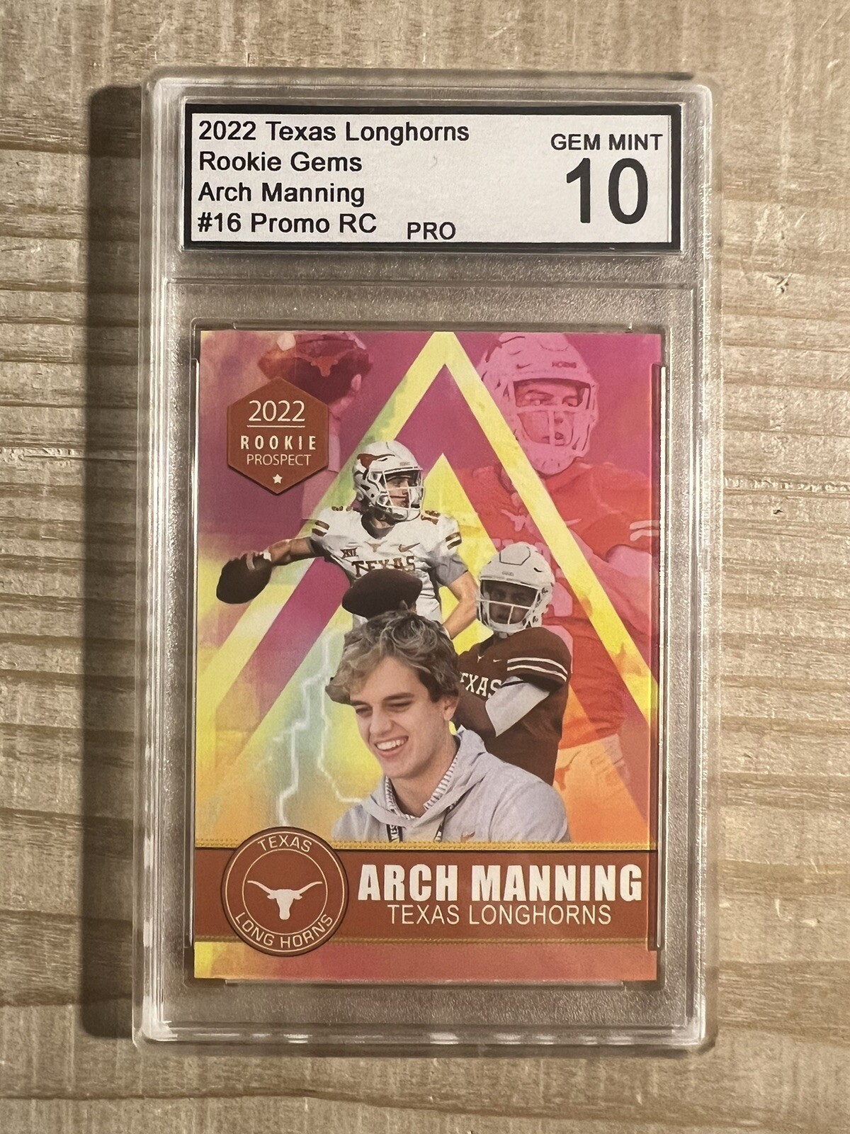 Arch Manning 2022 Rookie Prospect Rookie Promo Card PRO Graded 10Texas Longhorns