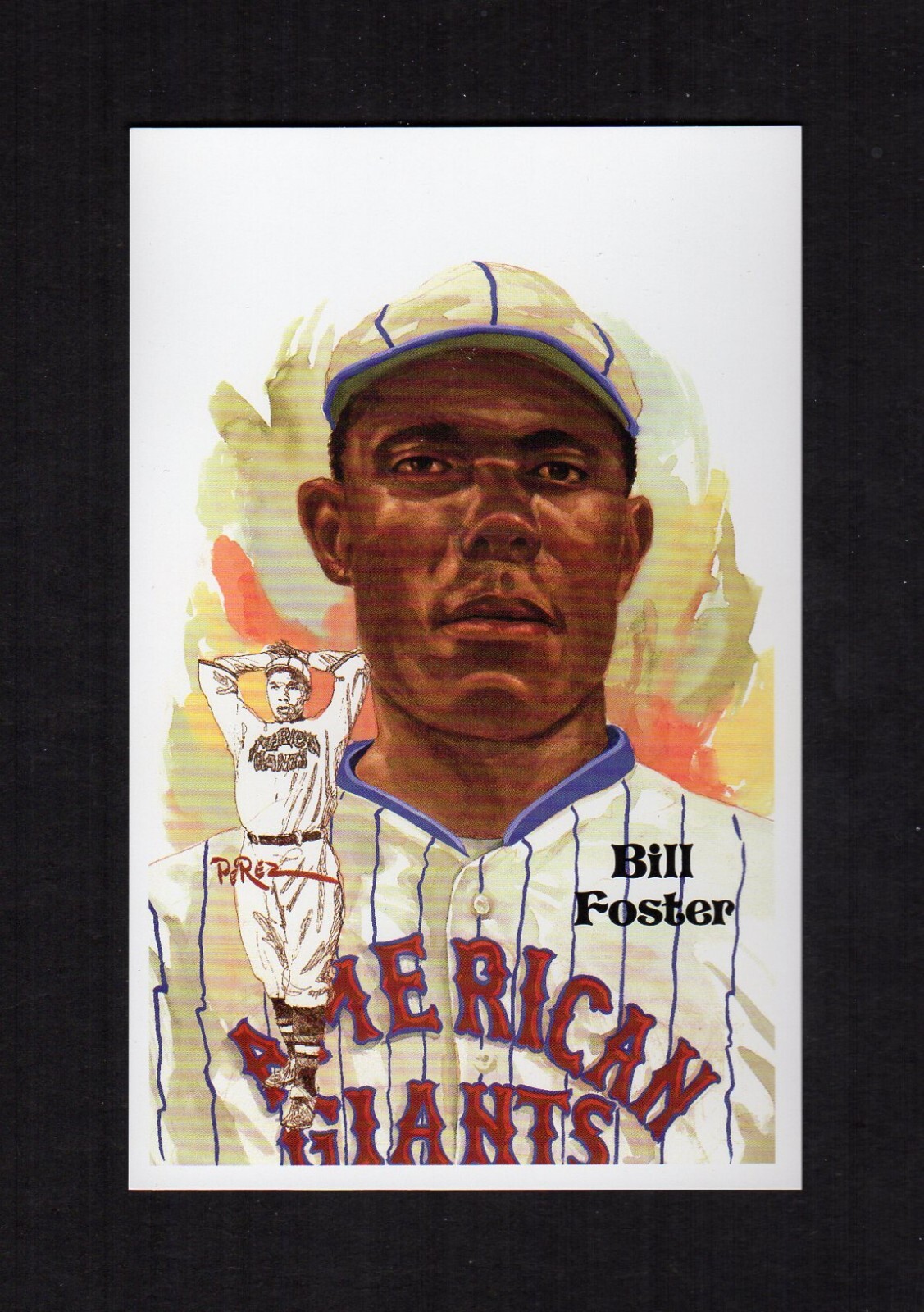 #226 BILL WILLIE FOSTER, Negro League ~ Perez-Steele HOF postcard 2nd card ever!