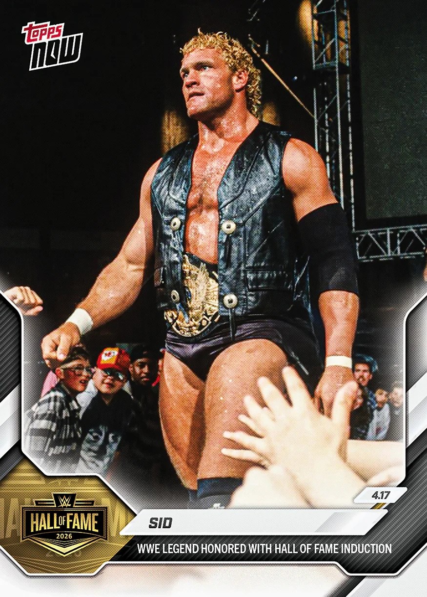 2026 Topps Now WWE #HOF5 Sid Justice Sycho Sid Eudy Hall of Fame PRESALE