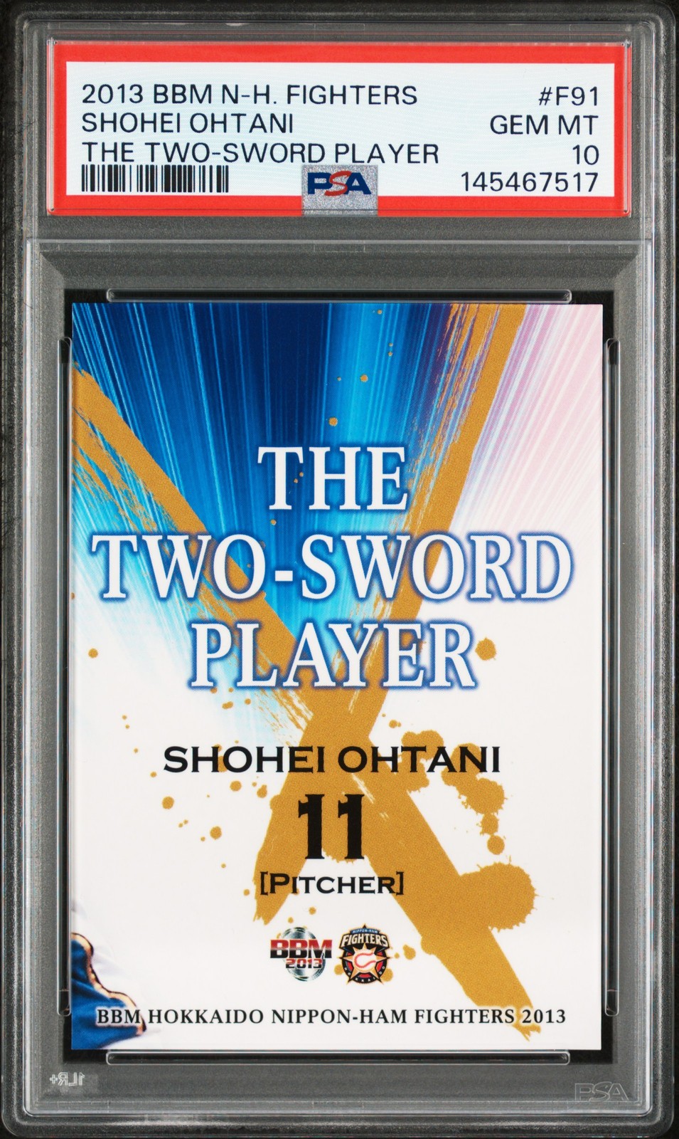 2013 BBM HOKKAIDO NIPPON HAM FIGHTERS THE TWO-SWORD PLAYER SHOHEI OHTANI PSA 10