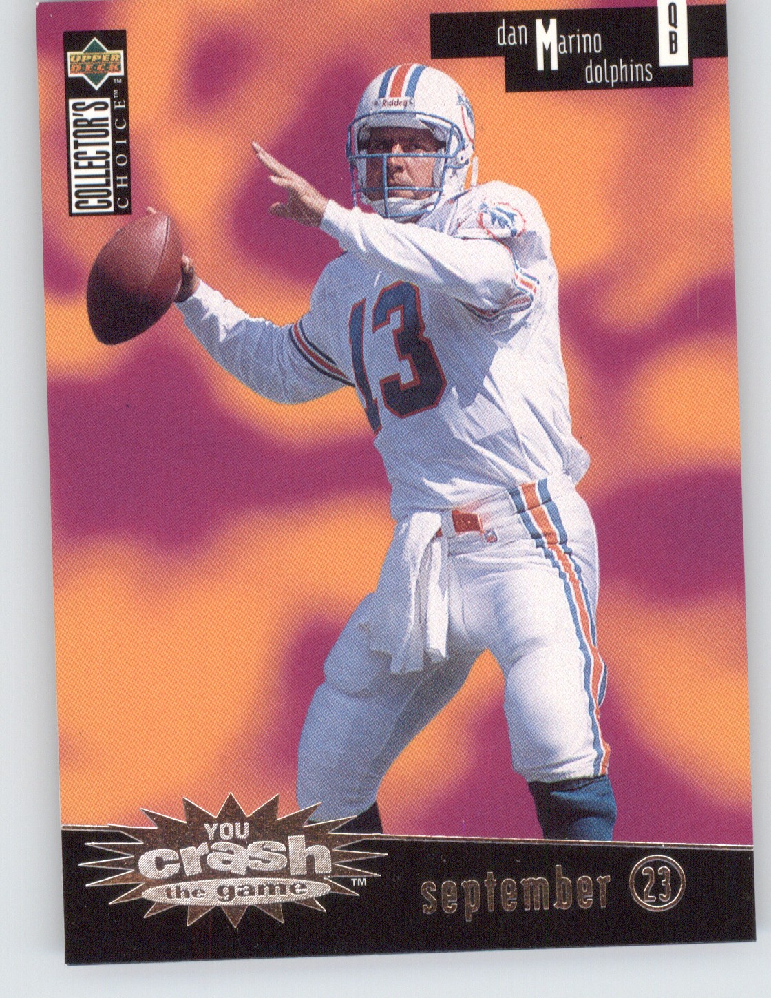 1996 Collector’s Choice #CG1c Dan Marino You Crash the Game Silver November 25 W