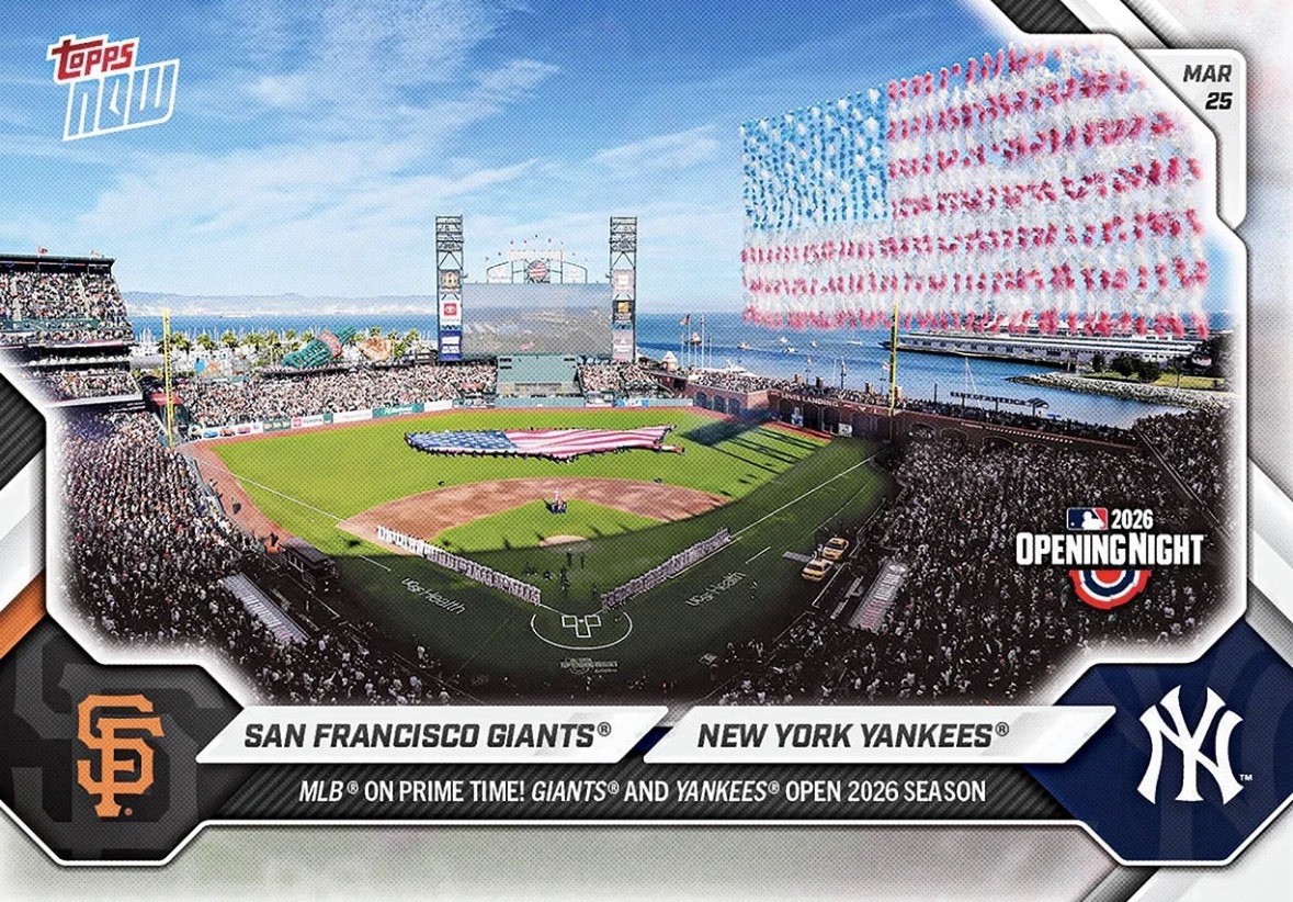 2026 MLB Topps NOW 1 NEW YORK YANKEES V SAN FRANCISCO GIANTS OPENING DAY